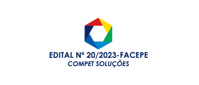 A FACEPE lança o Edital 20/2023 – COMPET Soluções
