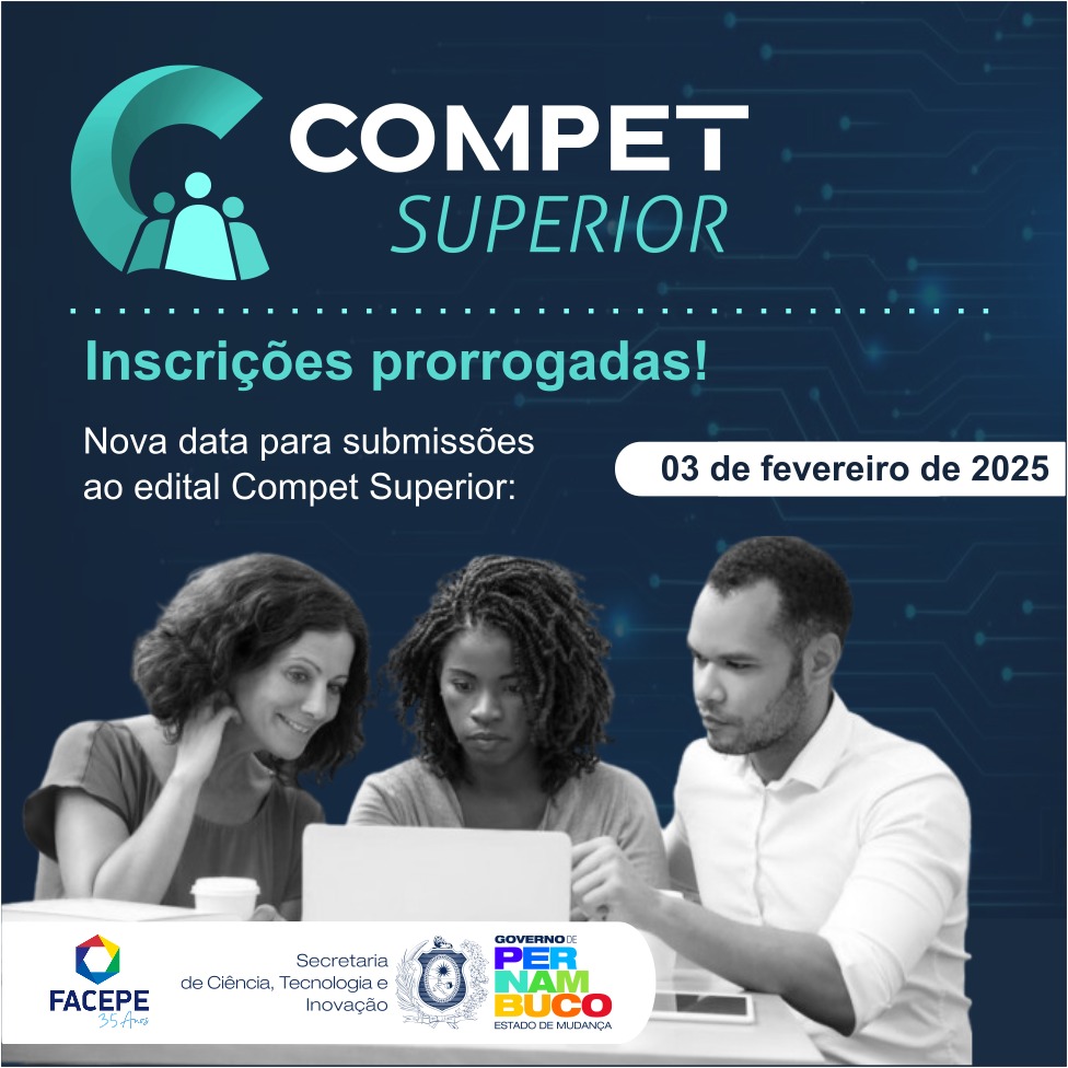 Prorrogado prazo de submissões para o edital Compet Superior