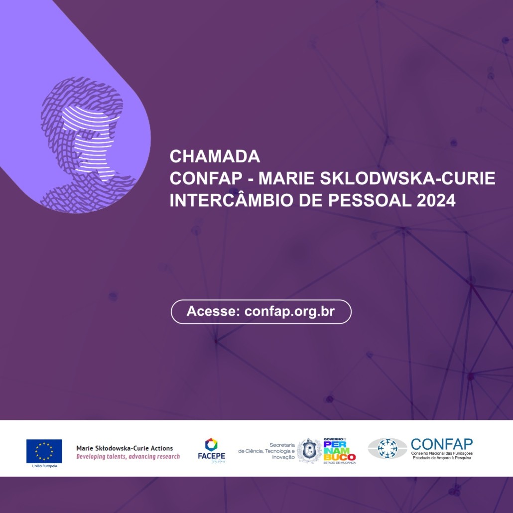 FACEPE, em parceria com o CONFAP, participa da Chamada Marie Skłodowska-Curie (MSCA) do Horizonte Europa