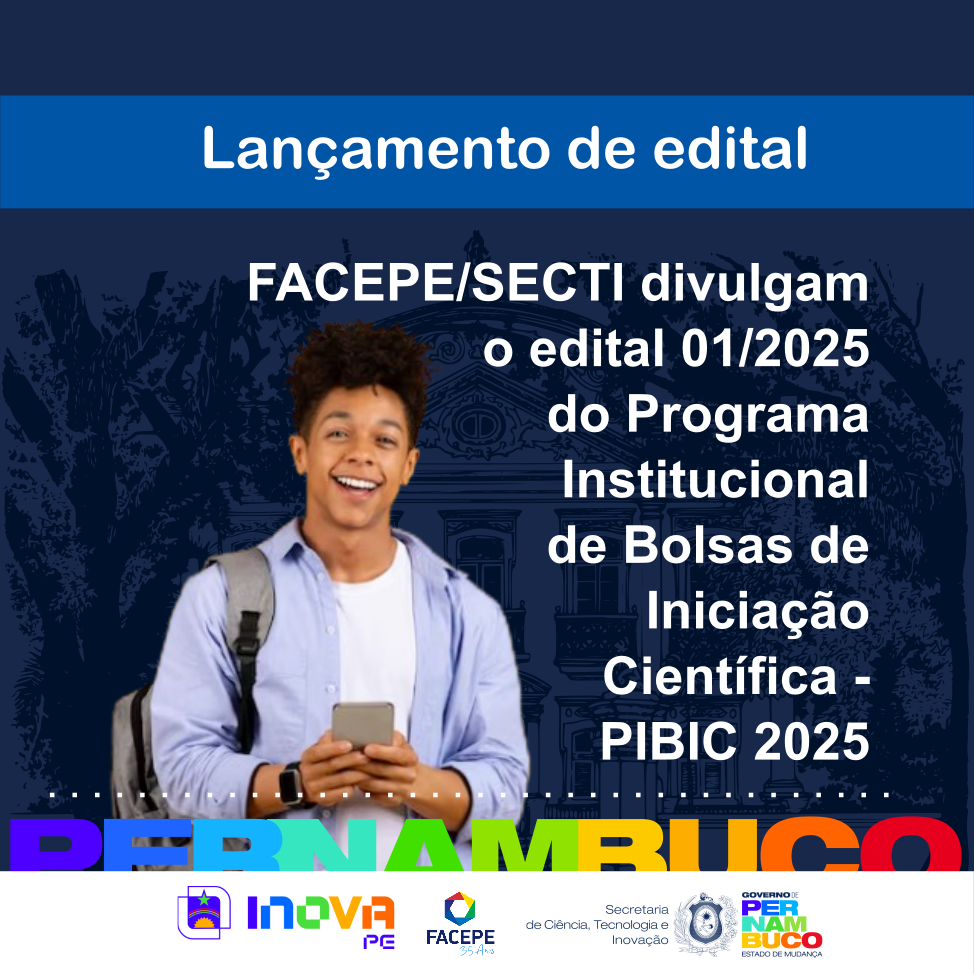 Inscrições abertas para o edital do Programa Institucional de Bolsas de Iniciação Científica (PIBIC)