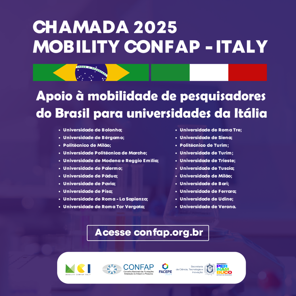 Chamada MCI – Mobility Confap Italy 2025, de apoio à mobilidade de pesquisadores do Brasil para universidades da Itália, segue até dia 25 de abril.